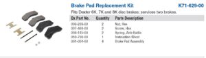 REPLACEMENT DISC PAD KIT, DEX 6K, 7K, 8K (1 AXLE)   6450287